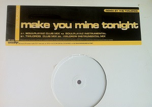 Make You Mine Tonight