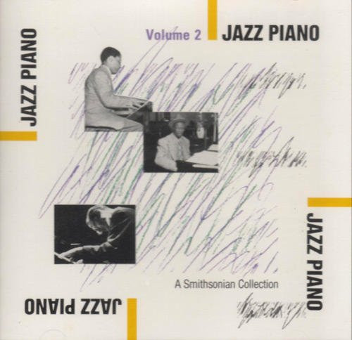 Jazz Piano Volume 2: A Smithsonian Collection