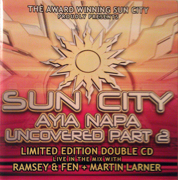 Sun City Ayia Napa Uncovered Part 2