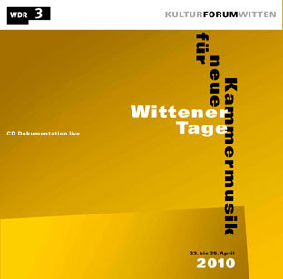 Wittener Tage Für Neue Kammermusik 2010