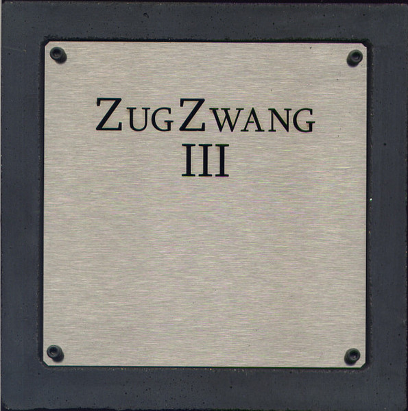 ZugZwang III