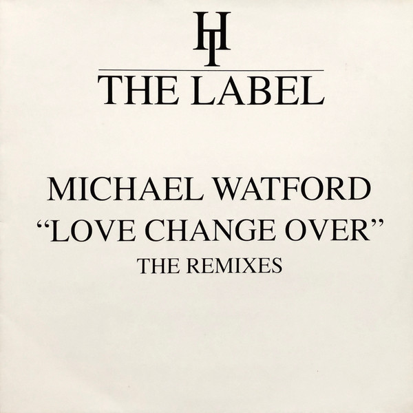 Love Change Over (The Remixes)