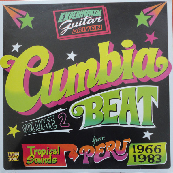 Cumbia Beat Vol. 2 (Experimental Guitar-Driven Tropical Sounds From Perú 1966/1983)