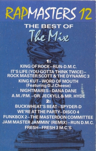 Rapmasters 12: The Best Of The Mix