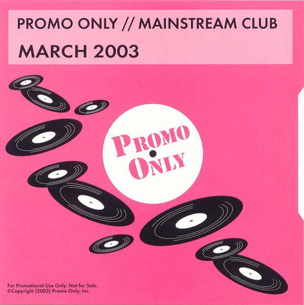 Promo Only Mainstream Club: March 2003