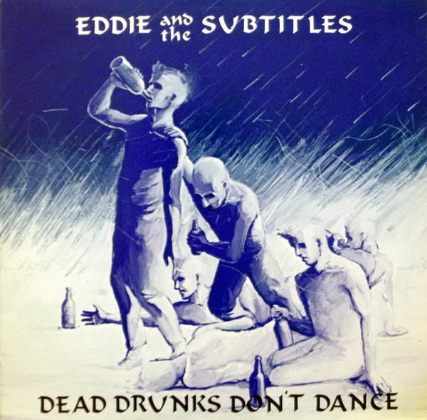 Dead Drunks Don't Dance