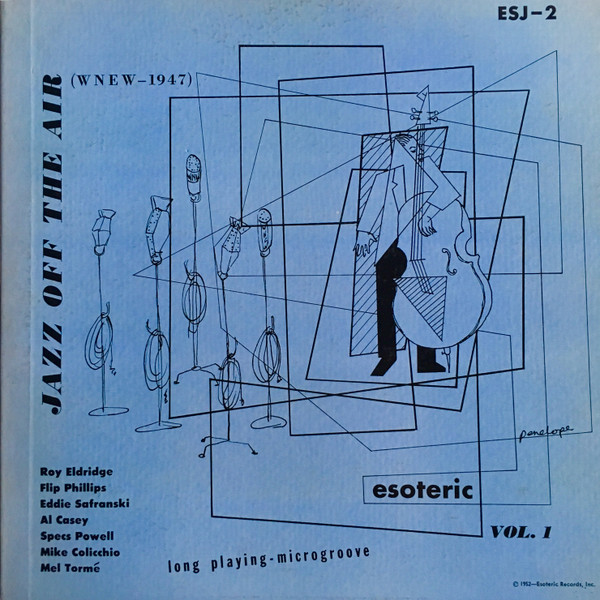 Jazz Off The Air (WNEW - 1947), Vol. 1