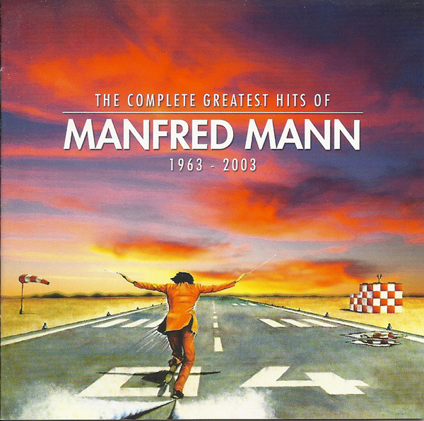 The Complete Greatest Hits Of Manfred Mann 1963 - 2003
