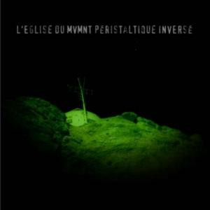 L’Eglise du Mouvement Péristaltique Inversé