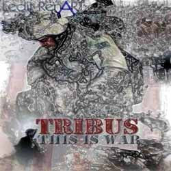 Tribus : This Is War