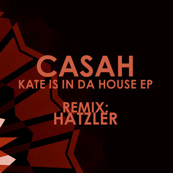 Kate Is In Da House EP