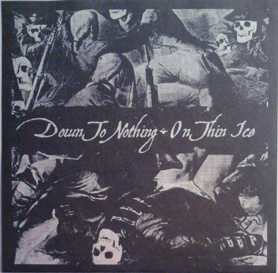 Down To Nothing / On Thin Ice