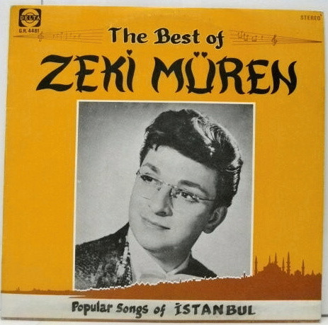 The Best Of Zeki Müren - Popular Songs Of Istanbul