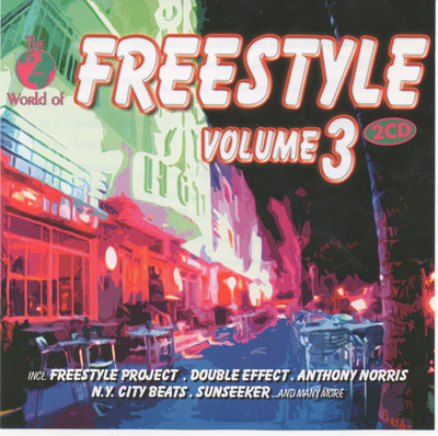 The World Of Freestyle Volume 3
