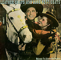 Leather Chaps And Lace Petticoats