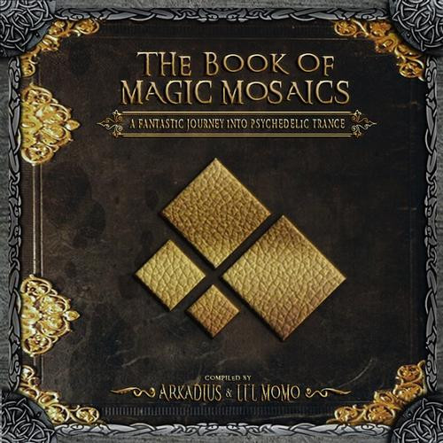 The Book Of Magic Mosaics