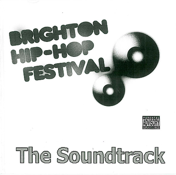Brighton Hip-Hop Festival - The Soundtrack 2004