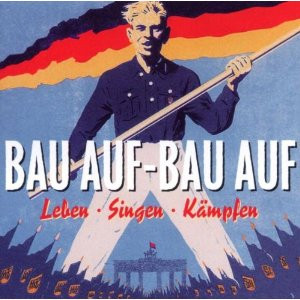 Bau Auf-Bau Auf - Leben · Singen · Kämpfen
