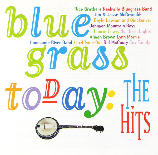Bluegrass Today: The Hits