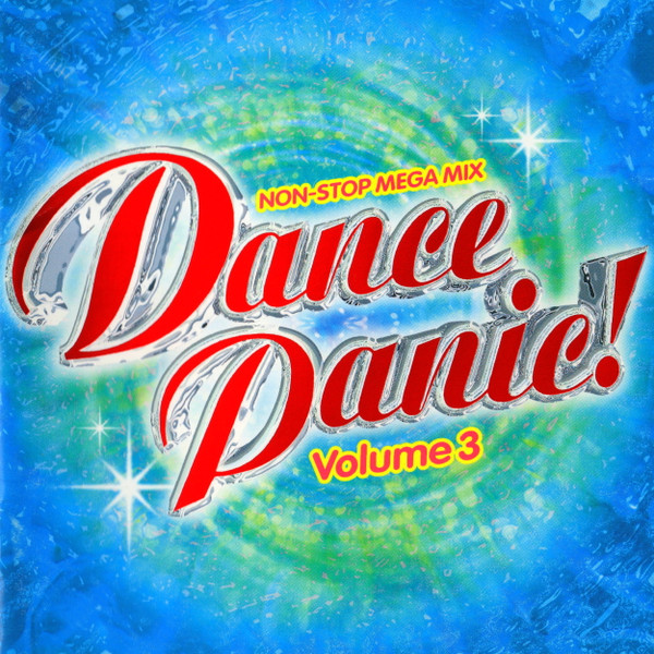Dance Panic! Volume 3 (Non-Stop Mega Mix)