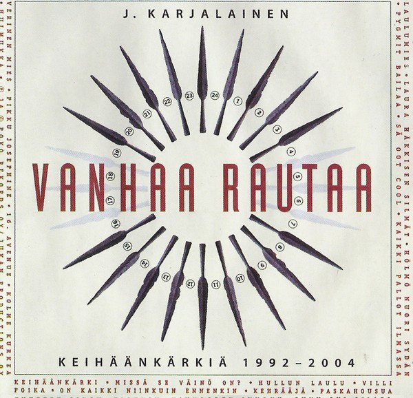 Vanhaa Rautaa - Keihäänkärkiä 1992-2004