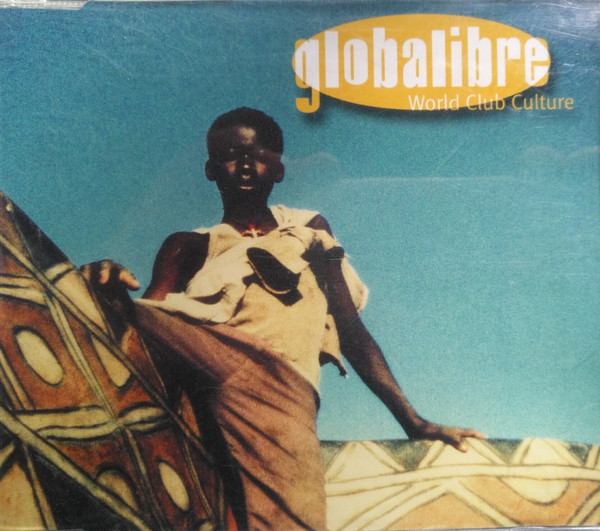 Globalibre: World Club Culture