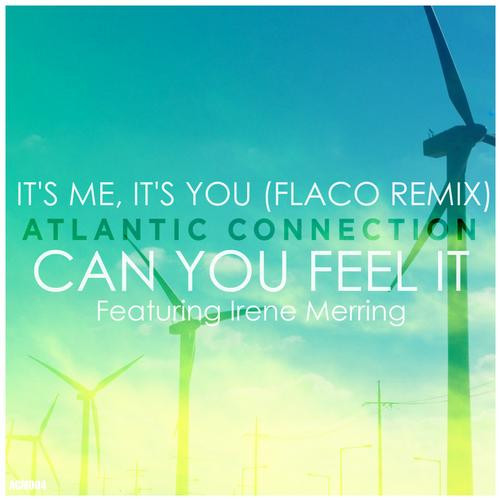 Can You Feel It / It's Me, It's You