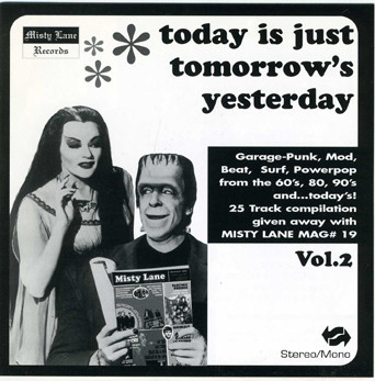 Today Is Just Tomorrow's Yesterday Vol.2