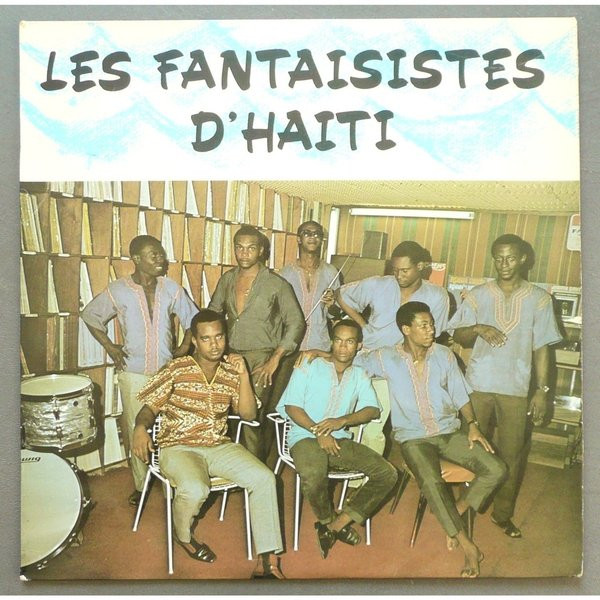 Les Fantaisistes D'Haiti