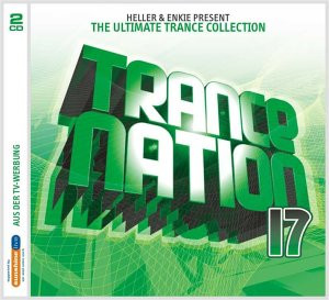 Trance Nation 17 - The Ultimate Trance Collection