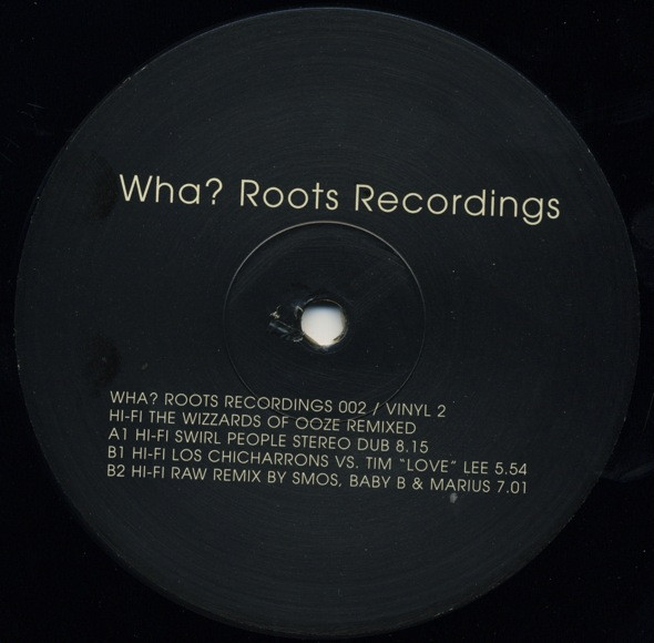 Hi-Fi - The Wizzards Of Ooze Remixed - Vinyl 02