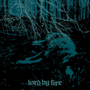 Lord By Fire