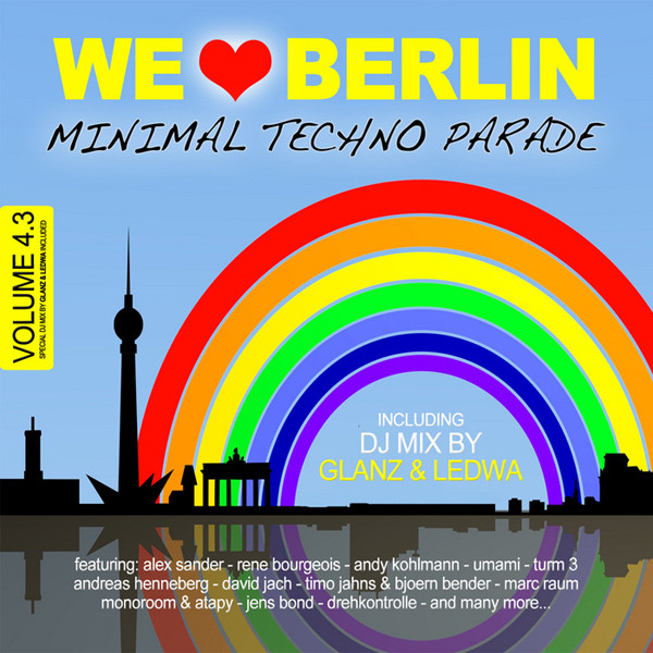 We ♡ Berlin (Minimal Techno Parade) Volume 4.3