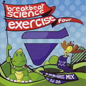 Breakbeat Science Exercise Four (A Drum+Bass Mix)