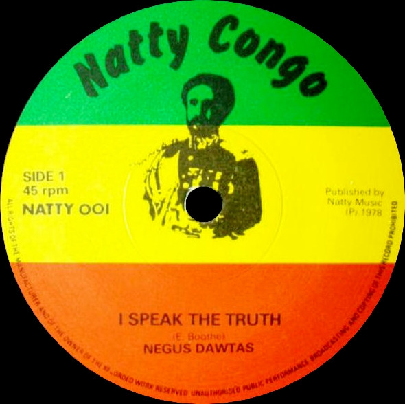 I Speak The Truth / Hail Rastafari