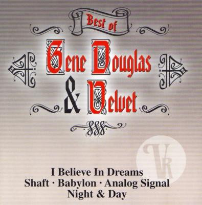 Best Of Gene Douglas & Velvet