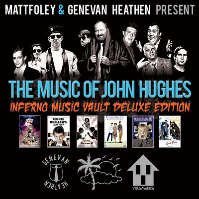 The Music Of John Hughes (Inferno Music Vault Deluxe Edition)