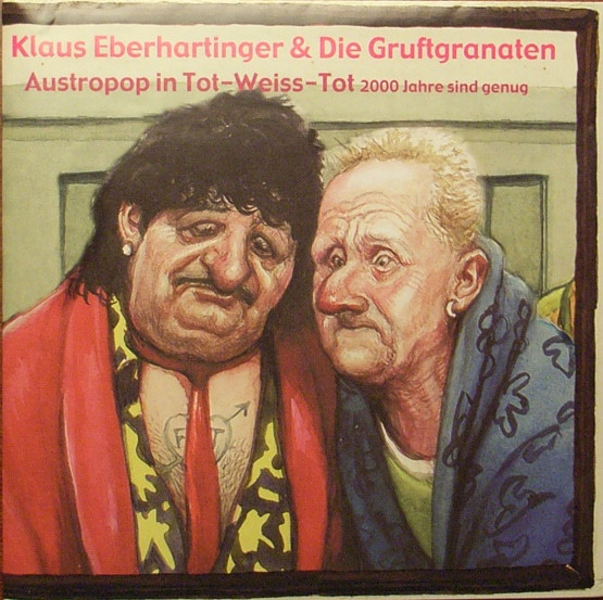 Austropop In Tot-Weiss-Tot - 2000 Jahre Sind Genug
