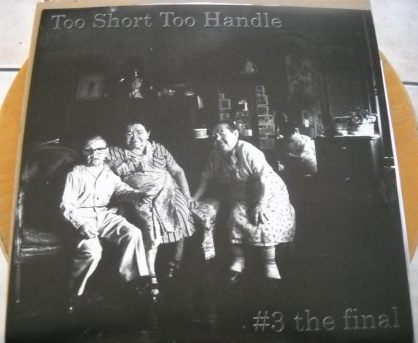 Too Short Too Handle #3
