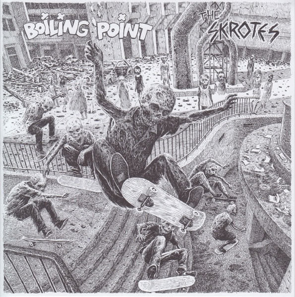Boiling Point / The Skrotes