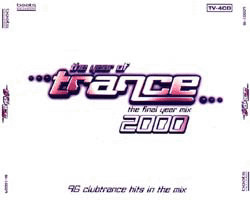 The Year Of Trance - The Final Year Mix 2000