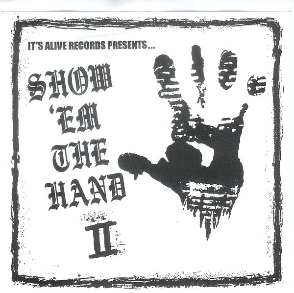 Show 'Em The Hand II