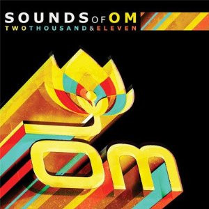 Sounds Of OM - Two Thousand & Eleven