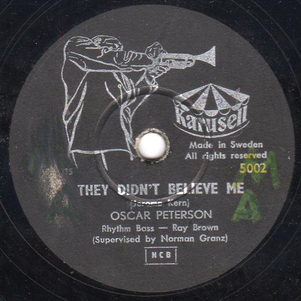 They Didn't Believe Me / Lover Come Back To Me