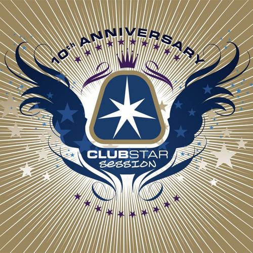 Clubstar Session 10th Anniversary