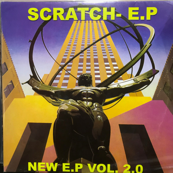 Scratch- E.P Vol. 2.0