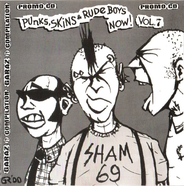 Punks, Skins & Rude Boys Now! Vol. 7
