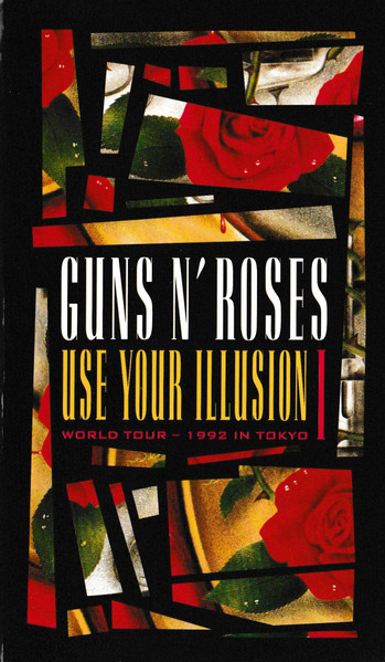 Use Your Illusion I - World Tour - 1992 In Tokyo