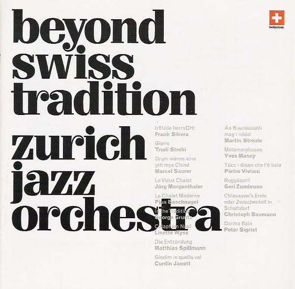 Beyond Swiss Tradition