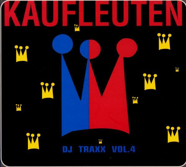 Kaufleuten DJ Traxx Vol. 4